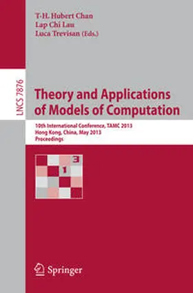 Chan / Lau / Trevisan |  Theory and Applications of Models of Computation | eBook | Sack Fachmedien