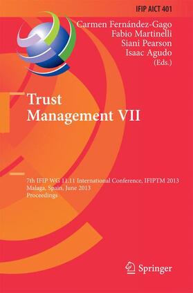 Fernandez-Gago / Agudo / Martinelli |  Trust Management VII | Buch |  Sack Fachmedien