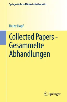 Hopf / Eckmann |  Collected Papers - Gesammelte Abhandlungen | Buch |  Sack Fachmedien