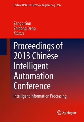 Deng / Sun |  Proceedings of 2013 Chinese Intelligent Automation Conference | Buch |  Sack Fachmedien