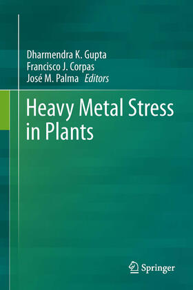 Gupta / Corpas / Palma |  Heavy Metal Stress in Plants | eBook | Sack Fachmedien
