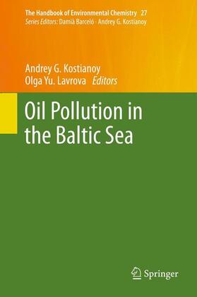 Lavrova / Kostianoy |  Oil Pollution in the Baltic Sea | Buch |  Sack Fachmedien