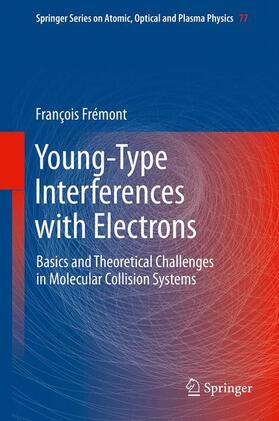 Frémont |  Young-Type Interferences with Electrons | Buch |  Sack Fachmedien