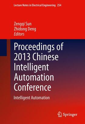 Deng / Sun |  Proceedings of 2013 Chinese Intelligent Automation Conference | Buch |  Sack Fachmedien