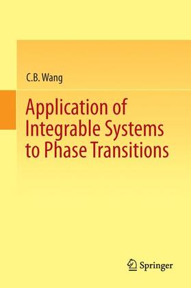 Wang |  Application of Integrable Systems to Phase Transitions | Buch |  Sack Fachmedien