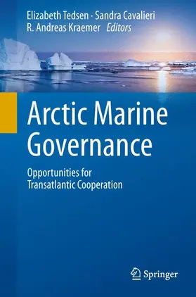 Tedsen / Kraemer / Cavalieri |  Arctic Marine Governance | Buch |  Sack Fachmedien