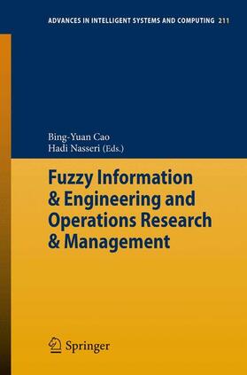 Nasseri / Cao |  Fuzzy Information & Engineering and Operations Research & Management | Buch |  Sack Fachmedien