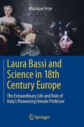 Frize |  Laura Bassi and Science in 18th Century Europe | Buch |  Sack Fachmedien