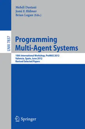 Dastani / Hübner / Logan |  Programming Multi-Agent Systems | eBook | Sack Fachmedien