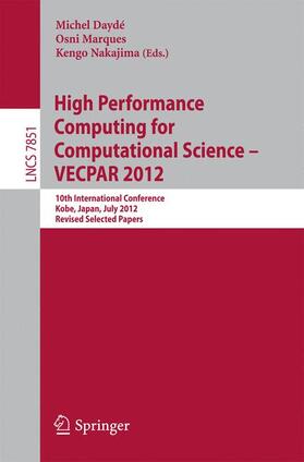 Dayde / Nakajima / Marques |  High Performance Computing for Computational Science - VECPAR 2012 | Buch |  Sack Fachmedien