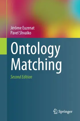 Euzenat / Shvaiko |  Ontology Matching | eBook | Sack Fachmedien