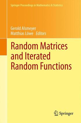 Löwe / Alsmeyer |  Random Matrices and Iterated Random Functions | Buch |  Sack Fachmedien