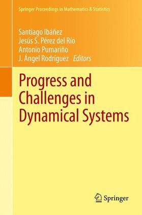 Ibáñez / Rodríguez / Pérez del Río |  Progress and Challenges in Dynamical Systems | Buch |  Sack Fachmedien