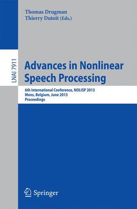 Dutoit / Drugman |  Advances in Nonlinear Speech Processing | Buch |  Sack Fachmedien