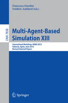 Giardini / Amblard |  Multi-Agent-Based Simulation XIII | eBook | Sack Fachmedien