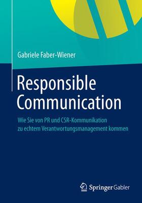 Faber-Wiener |  Responsible Communication | Buch |  Sack Fachmedien