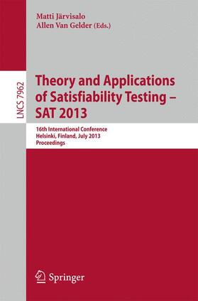 Van Gelder / Jarvisalo |  Theory and Applications of Satisfiability Testing - SAT 2013 | Buch |  Sack Fachmedien