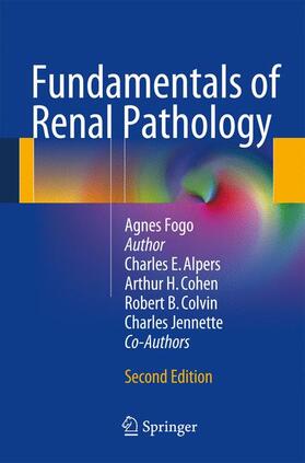 Fogo / Cohen / Colvin |  Fundamentals of Renal Pathology | Buch |  Sack Fachmedien