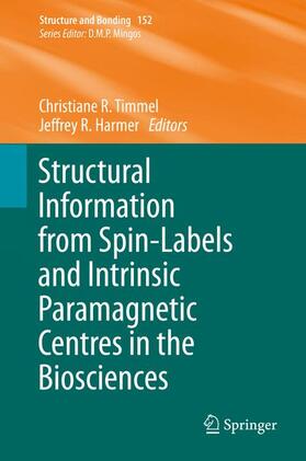 Harmer / Timmel |  Structural Information from Spin-Labels and Intrinsic Paramagnetic Centres in the Biosciences | Buch |  Sack Fachmedien