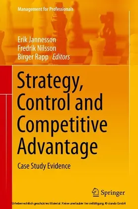 Jannesson / Nilsson / Rapp |  Strategy, Control and Competitive Advantage | eBook | Sack Fachmedien