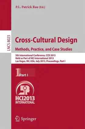 Rau |  Cross-Cultural Design. Methods, Practice, and Case Studies | Buch |  Sack Fachmedien