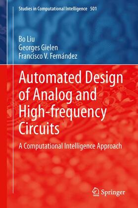 Liu / Fernández / Gielen |  Automated Design of Analog and High-frequency Circuits | Buch |  Sack Fachmedien