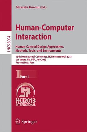 Kurosu |  Human-Computer Interaction: Human-Centred Design Approaches, Methods, Tools and Environments | Buch |  Sack Fachmedien