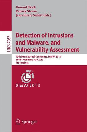 Rieck / Seifert / Stewin |  Detection of Intrusions and Malware, and Vulnerability Assessment | Buch |  Sack Fachmedien