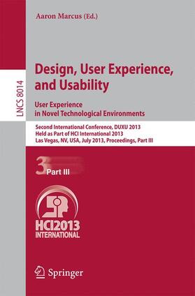 Marcus |  Design, User Experience, and Usability: User Experience in Novel Technological Environments | Buch |  Sack Fachmedien