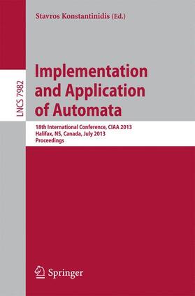 Konstantinidis |  Implementation and Application of Automata | Buch |  Sack Fachmedien