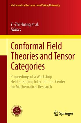 Bai / Fuchs / Huang |  Conformal Field Theories and Tensor Categories | eBook | Sack Fachmedien