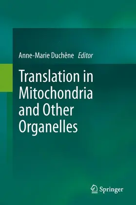 Duchêne |  Translation in Mitochondria and Other Organelles | Buch |  Sack Fachmedien