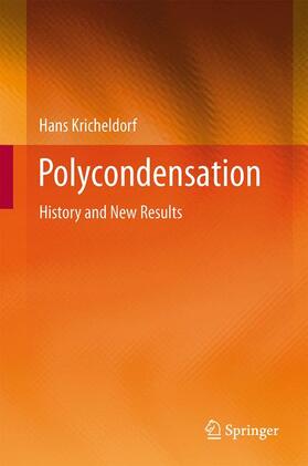 Kricheldorf |  Polycondensation | Buch |  Sack Fachmedien