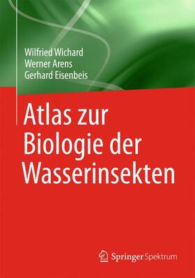 Wichard / Eisenbeis / Arens |  Atlas zur Biologie der Wasserinsekten | Buch |  Sack Fachmedien