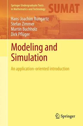 Bungartz / Zimmer / Buchholz |  Modeling and Simulation | Buch |  Sack Fachmedien