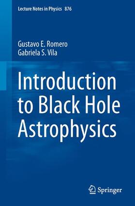 Vila / Romero |  Introduction to Black Hole Astrophysics | Buch |  Sack Fachmedien