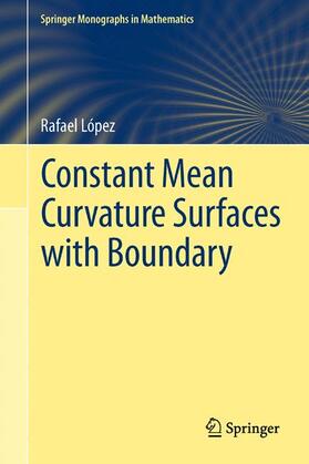 López |  Constant Mean Curvature Surfaces with Boundary | Buch |  Sack Fachmedien