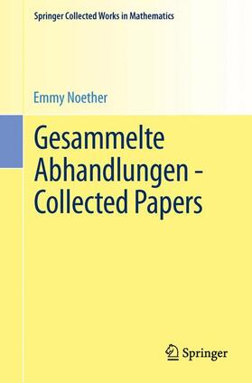 Noether / Jacobson |  Gesammelte Abhandlungen - Collected Papers | Buch |  Sack Fachmedien