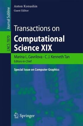 Gavrilova / Konushin / Tan |  Transactions on Computational Science XIX | Buch |  Sack Fachmedien