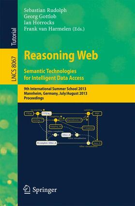 Rudolph / van Harmelen / Gottlob |  Reasoning Web. Semantic Technologies for Intelligent Data Access | Buch |  Sack Fachmedien