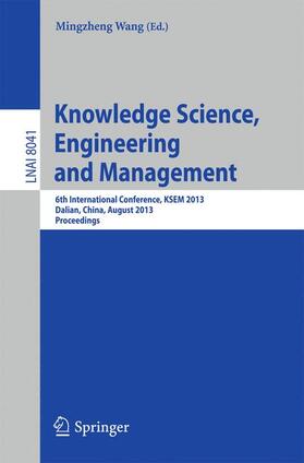 Wang |  Knowledge Science, Engineering and Management | Buch |  Sack Fachmedien