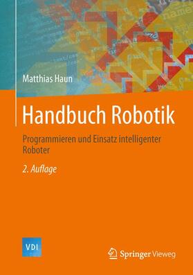 Haun |  Handbuch Robotik | Buch |  Sack Fachmedien