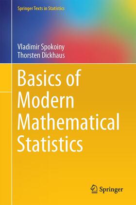 Dickhaus / Spokoiny |  Basics of Modern Mathematical Statistics | Buch |  Sack Fachmedien