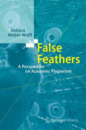 Weber-Wulff |  False Feathers | Buch |  Sack Fachmedien