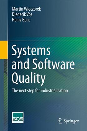 Wieczorek / Bons / Vos |  Systems and Software Quality | Buch |  Sack Fachmedien