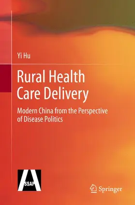 Hu |  Rural Health Care Delivery | Buch |  Sack Fachmedien