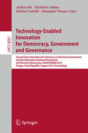 Kö / Leitner / Leitold |  Technology-Enabled Innovation for Democracy, Government and Governance | eBook | Sack Fachmedien