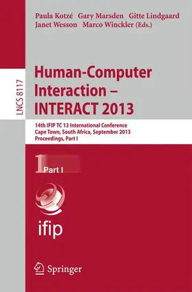 Kotzé / Marsden / Winckler |  Human-Computer Interaction -- INTERACT 2013 | Buch |  Sack Fachmedien