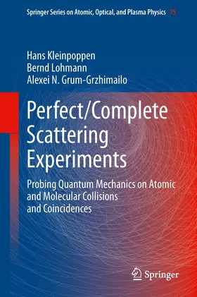 Kleinpoppen / Lohmann / Grum-Grzhimailo |  Perfect/Complete Scattering Experiments | eBook | Sack Fachmedien