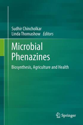 Thomashow / Chincholkar |  Microbial Phenazines | Buch |  Sack Fachmedien